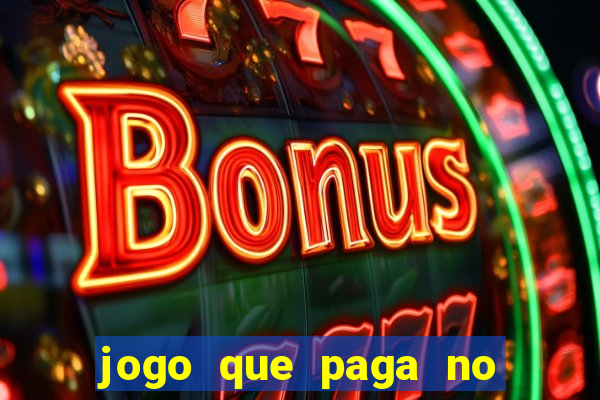 jogo que paga no pix sem depositar nada